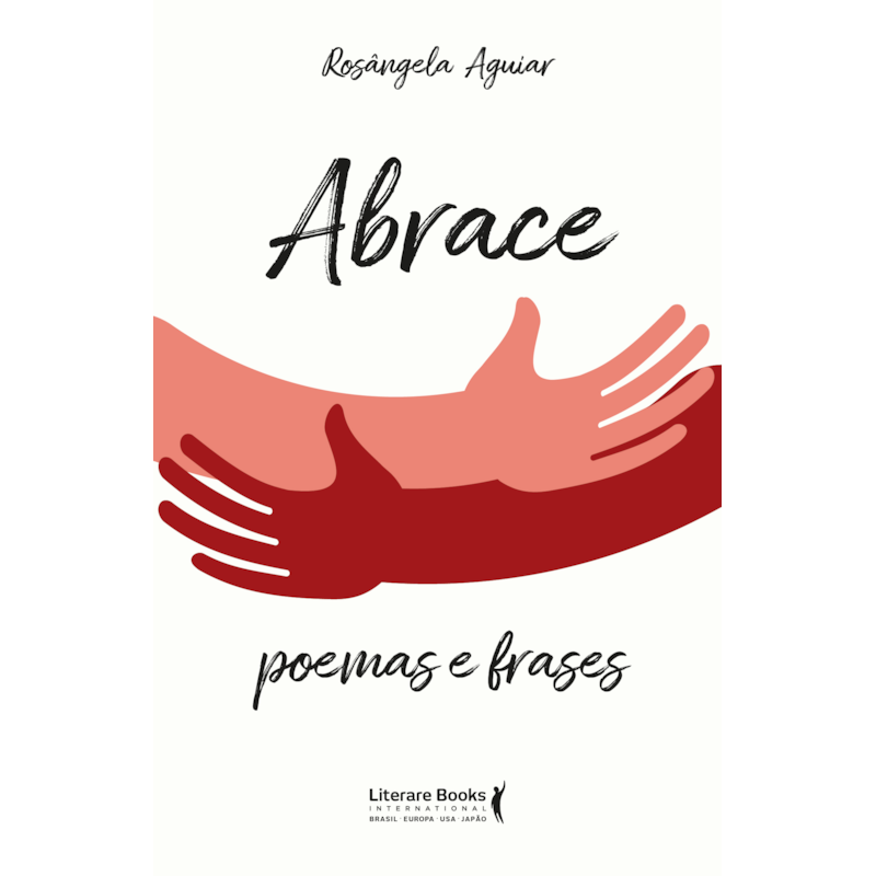 Abrace: poemas e frases