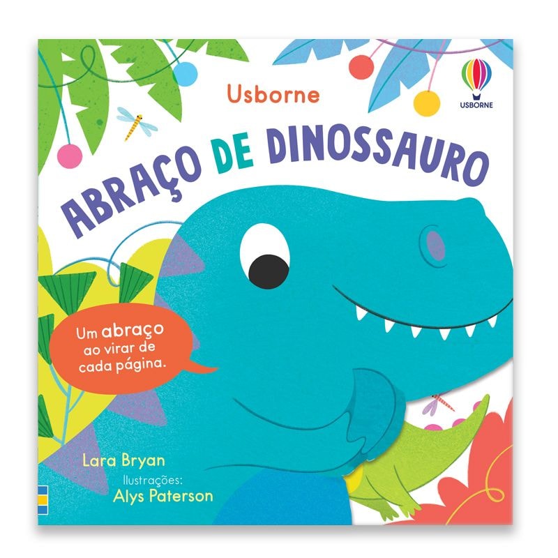 ABRAÇO DE DINOSSAURO