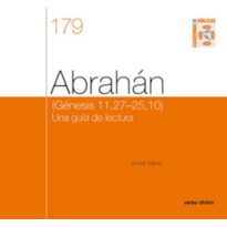 ABRAHÁN - GÉNESIS 11 27-25 10 UNA GUÍA DE LECTURA CUADERNO BÍBLICO 179