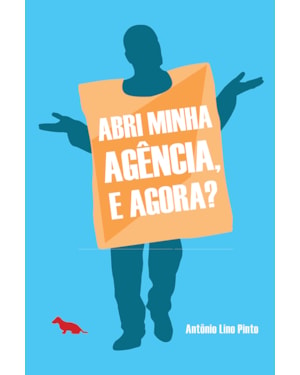 ABRI MINHA AGÊNCIA, E AGORA?