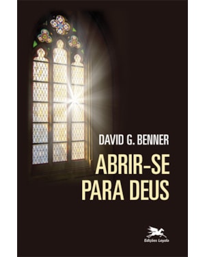 ABRIR-SE PARA DEUS: A LECTIO DIVINA E A VIDA COMO ORAÇÃO