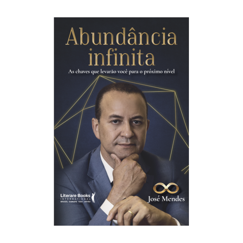 Abundância infinita: as chaves que levarão você para o próximo nível
