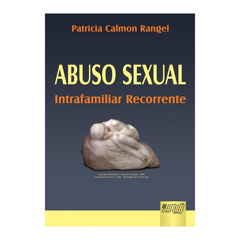ABUSO SEXUAL - INTRAFAMILIAR RECORRENTE