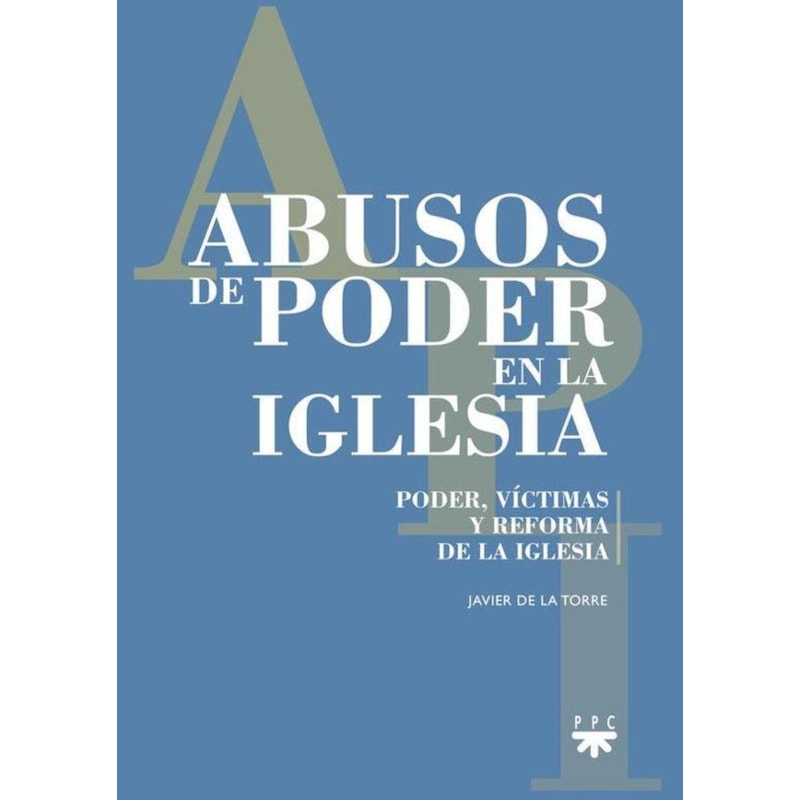 ABUSOS DE PODER EN LA IGLESIA