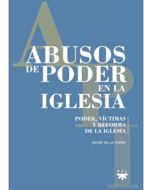 ABUSOS DE PODER EN LA IGLESIA