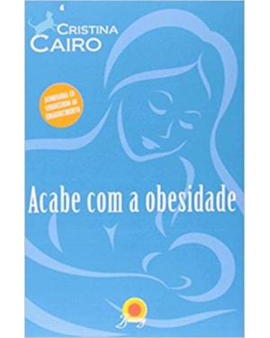 Acabe com a obesidade