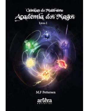 ACADEMIA DOS MAGOS - CRÔNICAS DO MULTIVERSO - LIVRO I