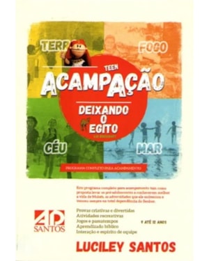 ACAMPAÇÃO TEEN - DEIXANDO O EGITO