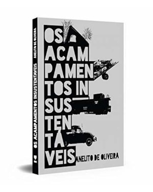 ACAMPAMENTOS INSUSTENTÁVEIS
