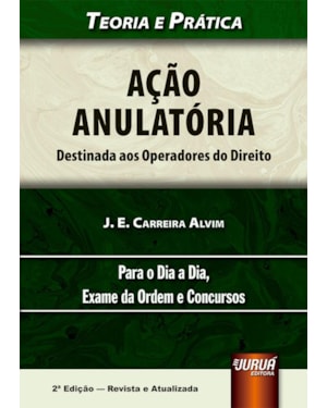 AÇÃO ANULATÓRIA - DESTINADA AOS OPERADORES DO DIREITO