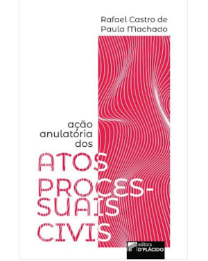AÇÃO ANULATÓRIA DOS ATOS PROCESSUAIS CIVIS