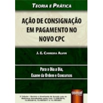 AÇÃO DE CONSIGNAÇÃO EM PAGAMENTO NO NOVO CPC