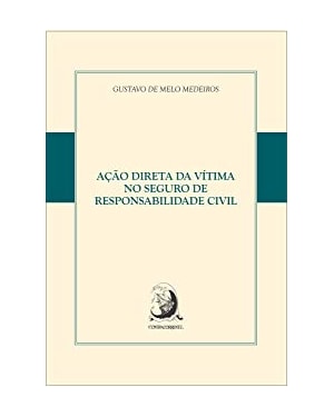 Ação direta da vítima no seguro de responsabilidade civil