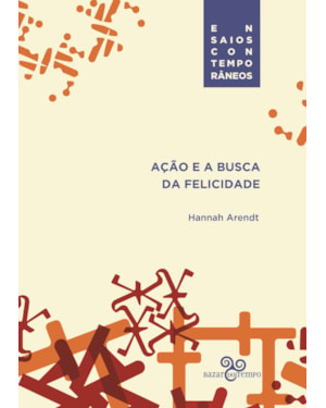 AÇÃO E A BUSCA DA FELICIDADE