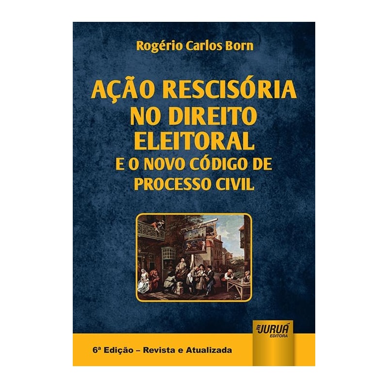 AÇÃO RESCISÓRIA NO DIREITO ELEITORAL E O NOVO CÓDIGO DE PROCESSO CIVIL