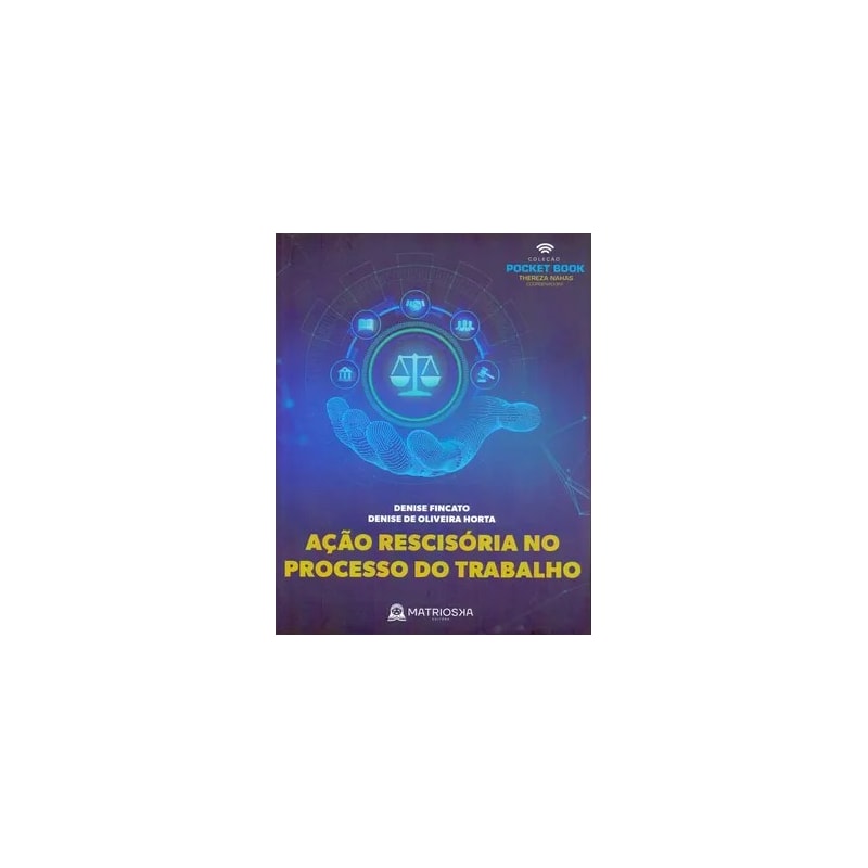 AÇÃO RESCISÓRIA NO PROCESSO DE TRABALHO
