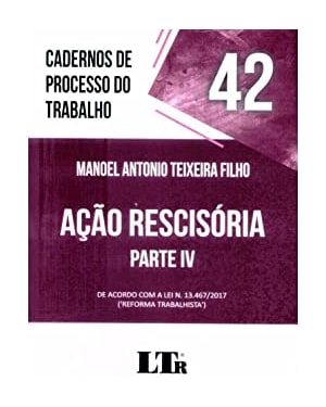 ACAO RESCISORIA PARTE IV N 42 CADERNOS DE PROCESSO