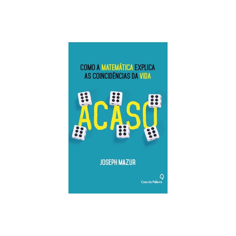 ACASO - A MATEMÁTICA DAS COINCIDÊNCIAS