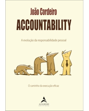 Accountability: a evolução da responsabilidade pessoal