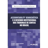 Accountability democrática e o desenho institucional dos tribunais de contas no Brasil