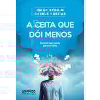 ACEITA QUE DÓI MENOS