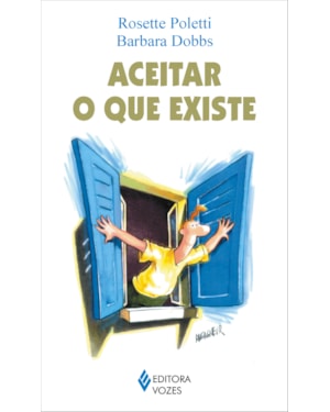 ACEITAR O QUE EXISTE