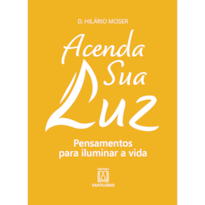 ACENDA SUA LUZ