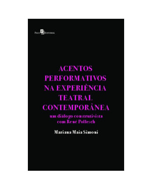 Acentos performativos na experiência teatral contemporânea: um diálogo construtivista com René Pollesch