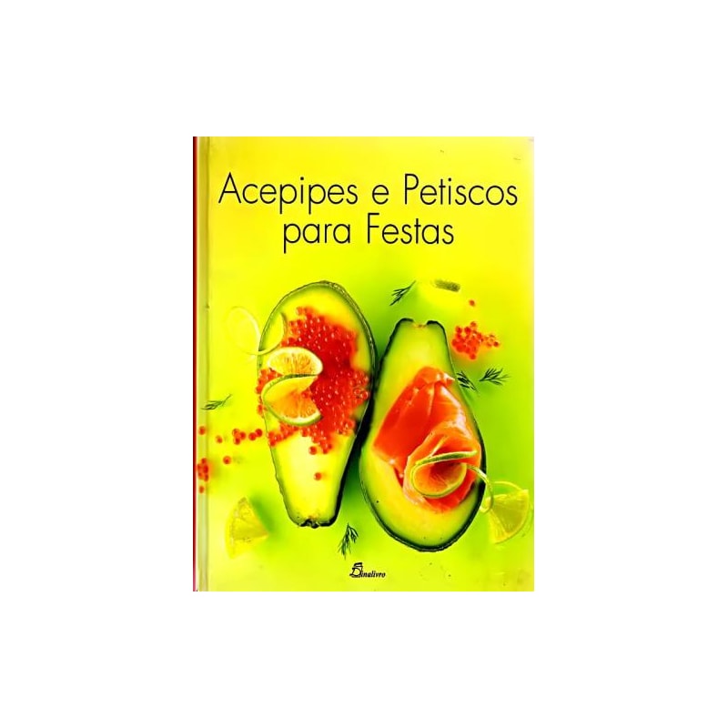 Acepipes e petiscos para festas