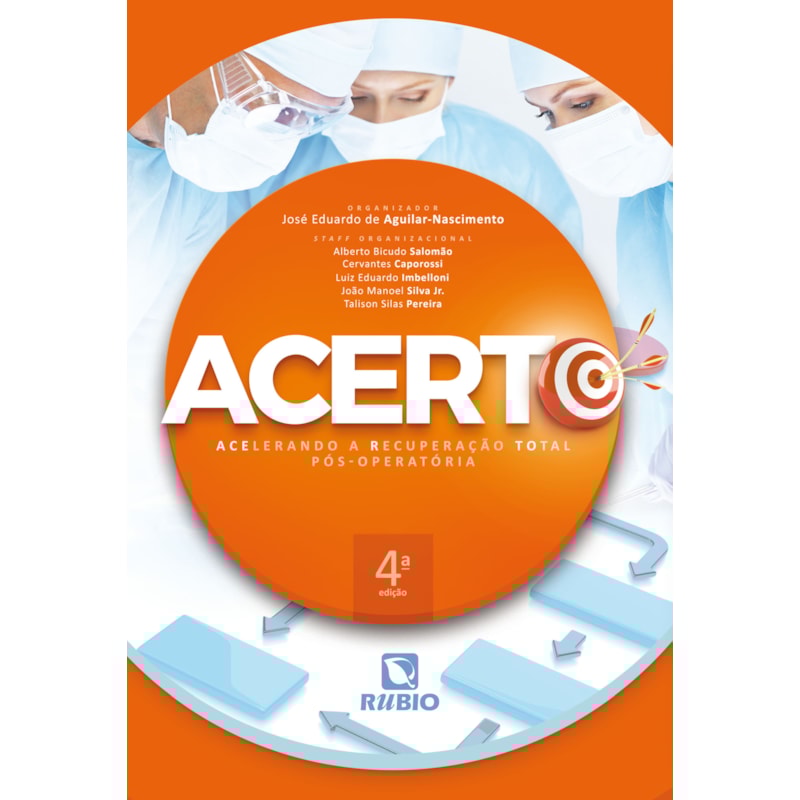 ACERTO - ACELERANDO A RECUPERAÇÃO TOTAL PÓS-OPERATÓRIA