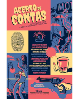 Acerto de contas - Treze histórias de crime & nova literatura latino-americana