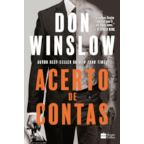 ACERTO DE CONTAS - UMA COLETÂNEA DE HISTÓRIAS FRENÉTICAS SOBRE CRIME E PODER PARA FÃS DE NARCOS