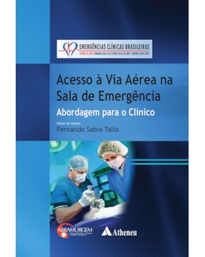 Acesso à via aérea na sala de emergência: abordagem para o clínico
