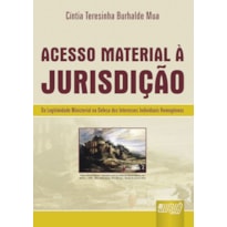 ACESSO MATERIAL À JURISDIÇÃO - DA LEGITIMIDADE MINISTERIAL NA DEFESA DOS INTERESSES INDIVIDUAIS HOMOGÊNEOS