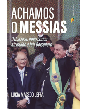 ACHAMOS O MESSIAS - LÚCIA MACEDO LEFFA