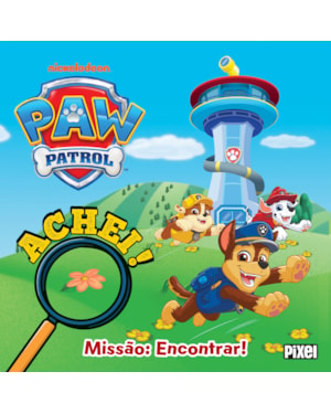 Achei! Patrulha Canina - Missão: Encontrar!
