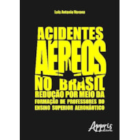 ACIDENTES AÉREOS NO BRASIL