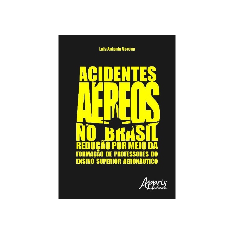 ACIDENTES AÉREOS NO BRASIL