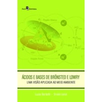 Ácidos e bases de Brönsted e Lowry: uma visão aplicada ao meio ambiente