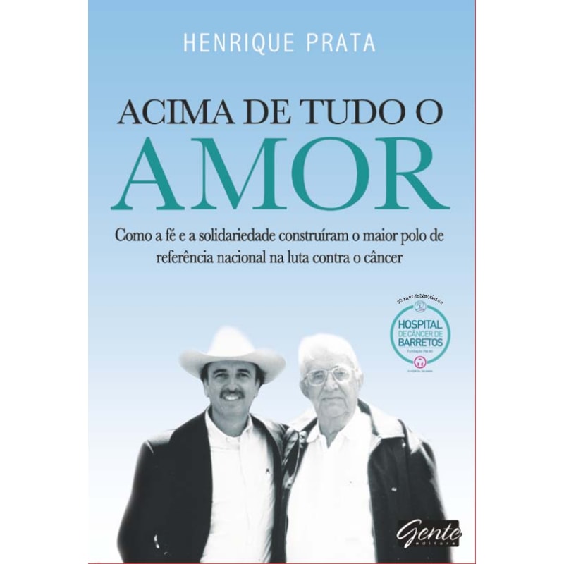 ACIMA DE TUDO O AMOR