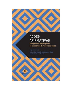 AÇÕES AFIRMATIVAS - PERSPECTIVAS DE PESQUISAS