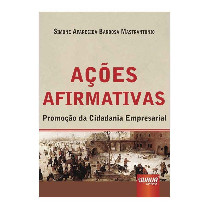 AÇÕES AFIRMATIVAS - PROMOÇÃO DA CIDADANIA EMPRESARIAL