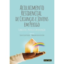Acolhimento residencial de crianças e jovens em perigo