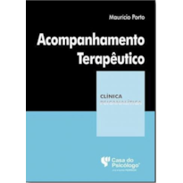 ACOMPANHAMENTO TERAPÊUTICO - COLEÇÃO CLÍNICA PSICANALÍTICA