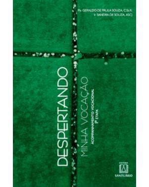 ACOMPANHAMENTO VOCACIONAL 1ª ETAPA - DESPERTANDO MINHA VOCACAO