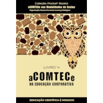 ACOMTECE NA EDUCAÇÃO CORPORATIVA - LIVRO 4