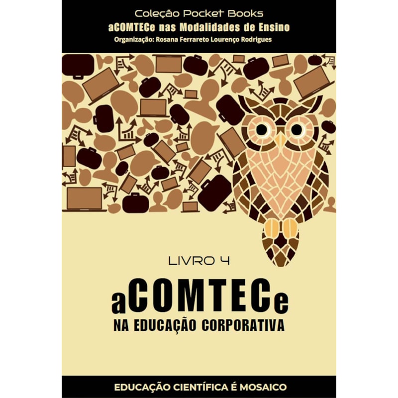 ACOMTECE NA EDUCAÇÃO CORPORATIVA - LIVRO 4