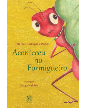 ACONTECEU NO FORMIGUEIRO