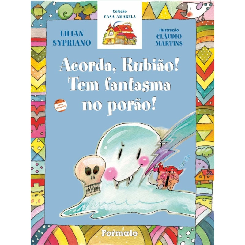 ACORDA RUBIÃO, TEM FANTASMA NO PORÃO