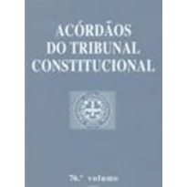 Acórdãos do Tribunal Constitucional 76º - 2009